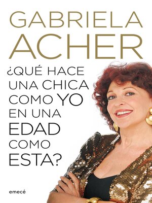 cover image of ¿Qué hace una chica como yo en una edad como ésta?